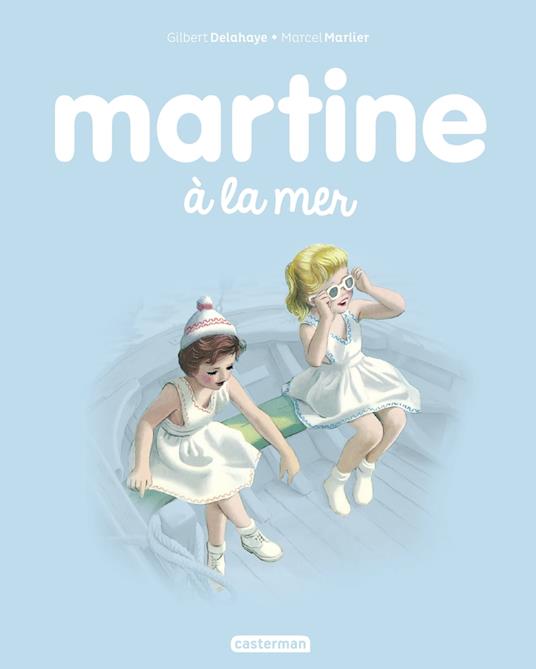 Martine à la mer - Gilbert Delahaye,Marcel Marlier - ebook