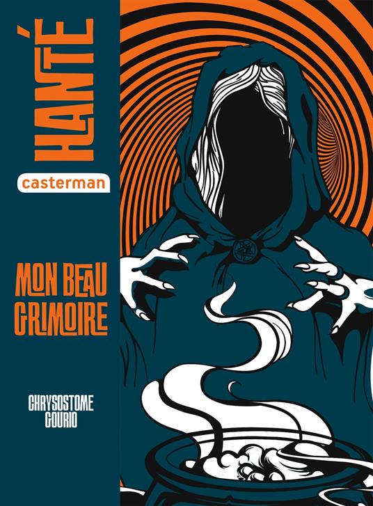 Hanté - Mon beau grimoire - Chrysostome Gourio - ebook