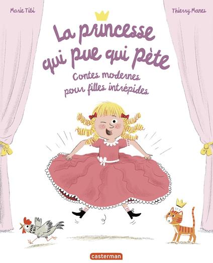 La princesse qui pue qui pète - Marie Tibi,Thierry Manes - ebook