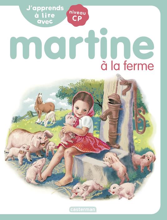 J'apprends à lire avec Martine (Tome 3) - Martine à la ferme - Gilbert Delahaye,Marie-Camille Syren,Marcel Marlier - ebook