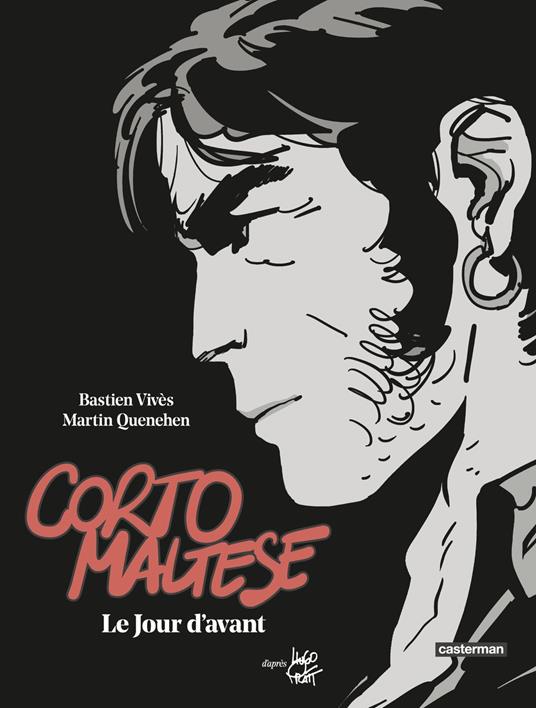 Corto Maltese (Tome 18) - Le Jour d'avant (édition enrichie noir et blanc)