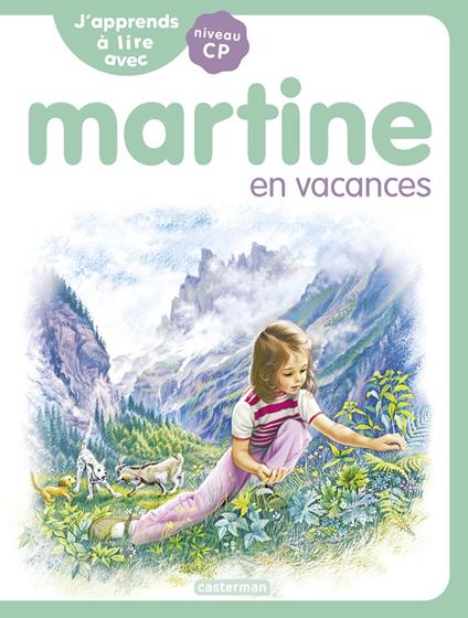 J'apprends à lire avec Martine (Tome 9) - Martine en vacances - Gilbert Delahaye,Marcel Marlier - ebook
