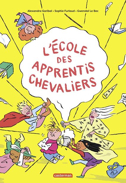 L'école des apprentis chevaliers - Sophie Furlaud,Alexandra Garibal,Gwendal Le Bec - ebook