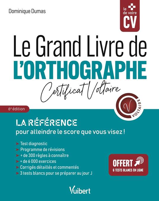 Le Grand Livre de l'orthographe - Certificat Voltaire