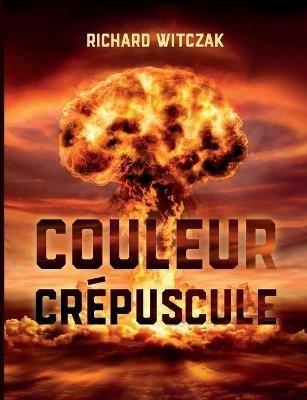 Couleur crépuscule - Richard Witczak - cover
