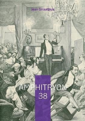 Amphitryon 38 - Jean Giraudoux - cover