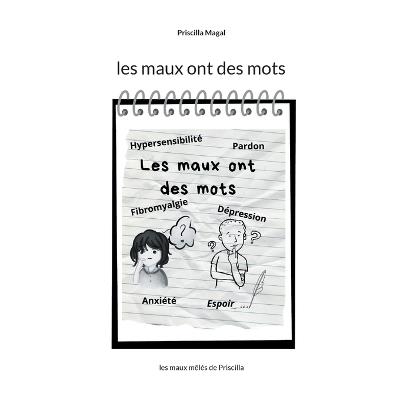 Les maux ont des mots: les maux mêlés de Priscilla - Priscilla Magal - cover