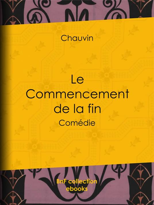 Le Commencement de la fin
