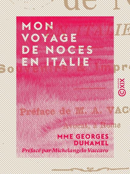 Mon voyage de noces en Italie