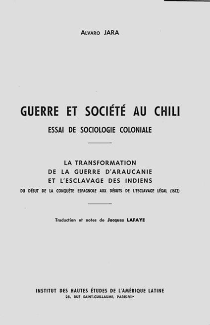 Guerre et société au Chili. Essai de sociologie coloniale