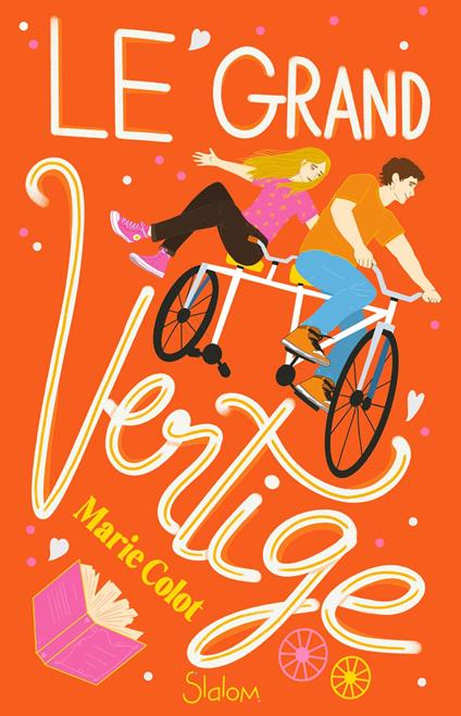 Le Grand Vertige - Roman Ado - Romance - Nouvelle chance - Marie Colot - ebook