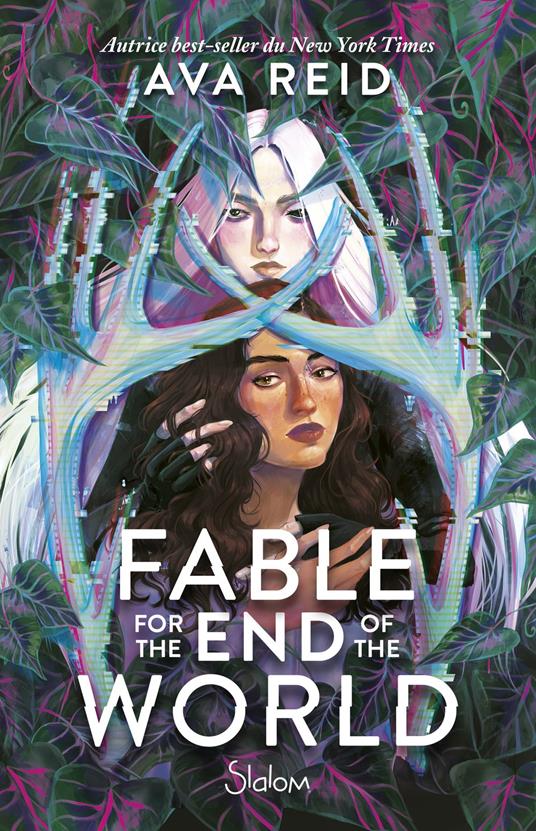 Fable For The End Of The World - Young Adult - Dystopie - Romance ennemies-to-lovers - Télé-réalité mortelle - Ava Reid,Victoria Seigneur - ebook