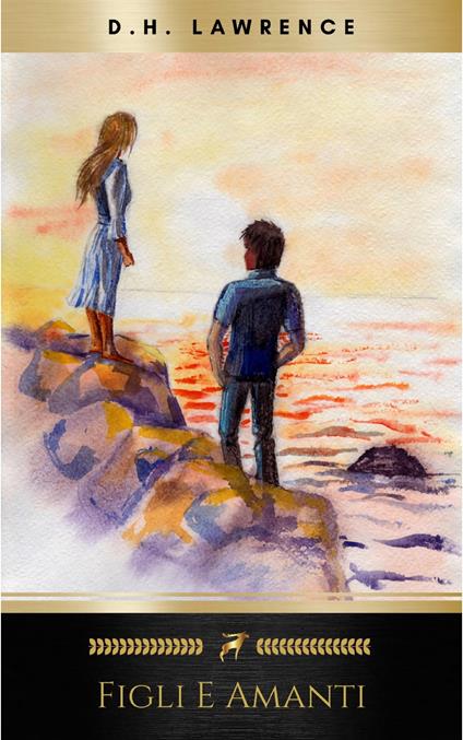 Figli e amanti - D. H. Lawrence - ebook