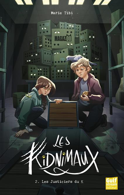 Les Kidnimaux - Tome 2 Les Justiciers du K - Marie Tibi - ebook