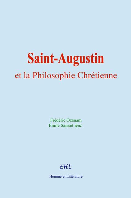 Saint-Augustin et la Philosophie Chrétienne