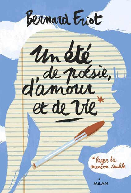 Un été de poésie, d'amour et de vie - Bernard Friot,Olivier Balez - ebook