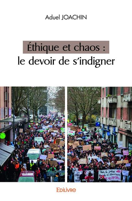 Éthique et chaos : le devoir de s'indigner
