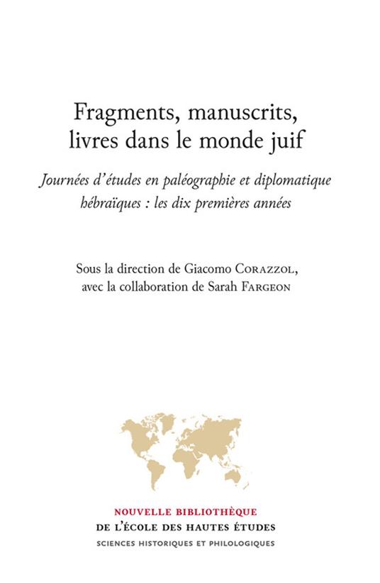 Fragments, manuscrits, livres dans le monde juif