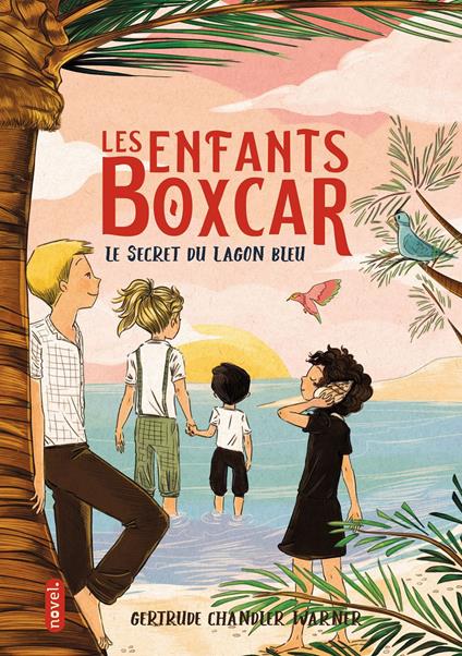 Le Secret du Lagon bleu - Gertrude Chandler Warner,Mireille Pierre - ebook