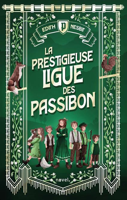 La Prestigieuse Ligue des Passibon - Edith Nesbit,Amélie Sarn - ebook