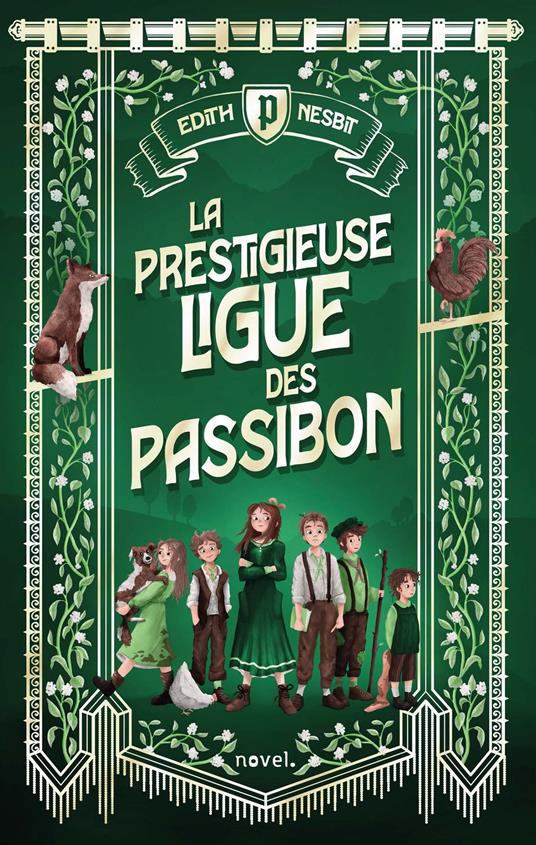 La Prestigieuse Ligue des Passibon - Edith Nesbit,Amélie Sarn - ebook