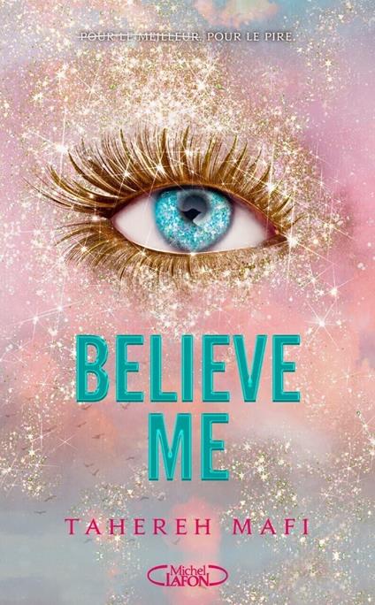 Believe Me - Tahereh Mafi,Valentine Vignault - ebook