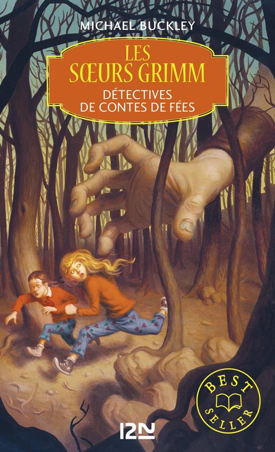 Les soeurs Grimm - Tome 01 : Détectives de contes de fées - Michael Buckley,Marie Leymarie - ebook