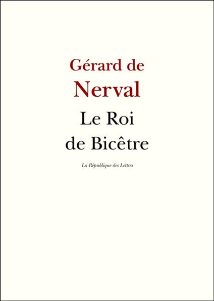 Le Roi de Bicêtre