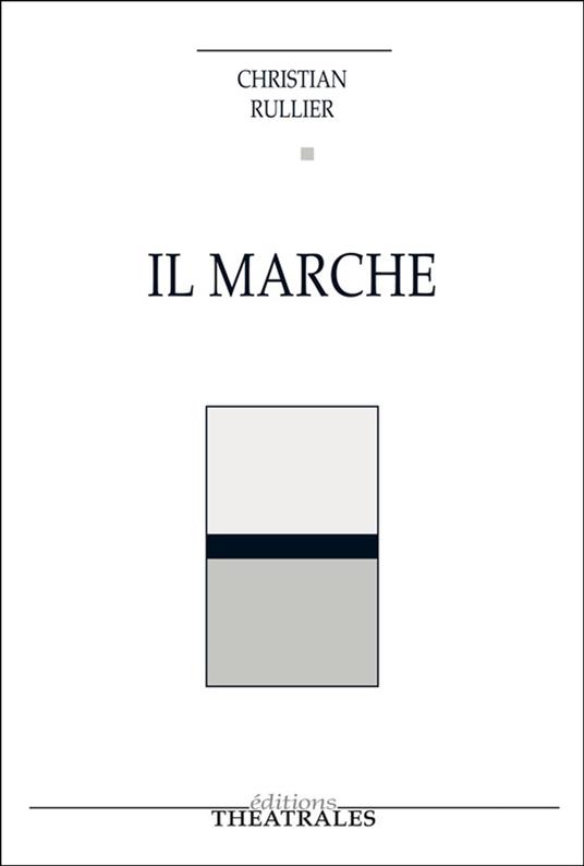 Il marche