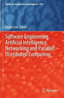 Software Engineering, Artificial Intelligence, Networking and Parallel/Distributed Computing - cover
