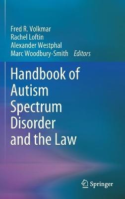 Handbook of Autism Spectrum Disorder and the Law - cover