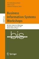 Business Information Systems Workshops: BIS 2021 International Workshops, Virtual Event, June 14–17, 2021, Revised Selected Papers - cover