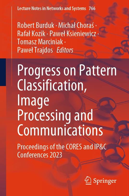 Progress on Pattern Classification, Image Processing and Communications
