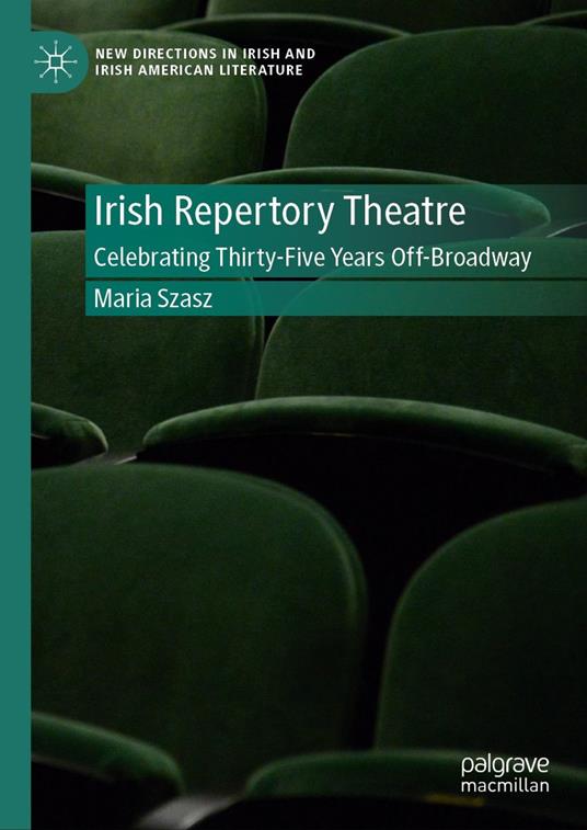 Irish Repertory Theatre: Celebrating Thirty-Five Years Off-Broadway