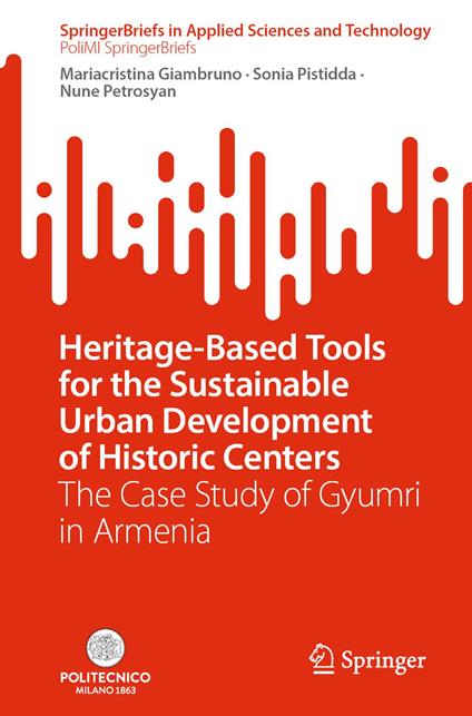 Heritage-Based Tools for the Sustainable Urban Development of Historic Centers