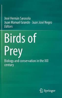 Birds of Prey: Biology and conservation in the XXI century - cover