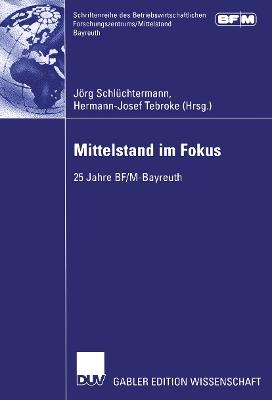 Mittelstand im Fokus: 25 Jahre BF/M-Bayreuth - cover