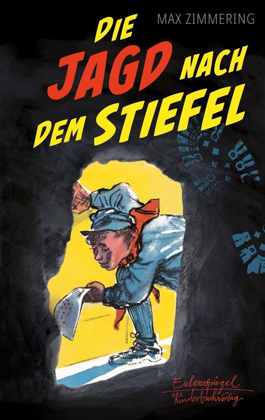 Die Jagd nach dem Stiefel - Max Zimmering,Ernst Jazdzewski - ebook