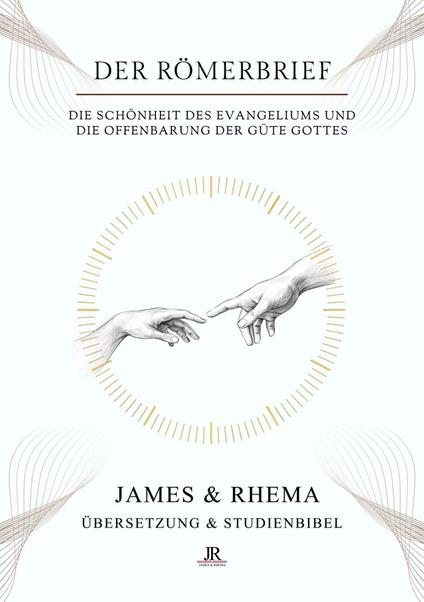 Der Römerbrief - Rhema Studienbibel