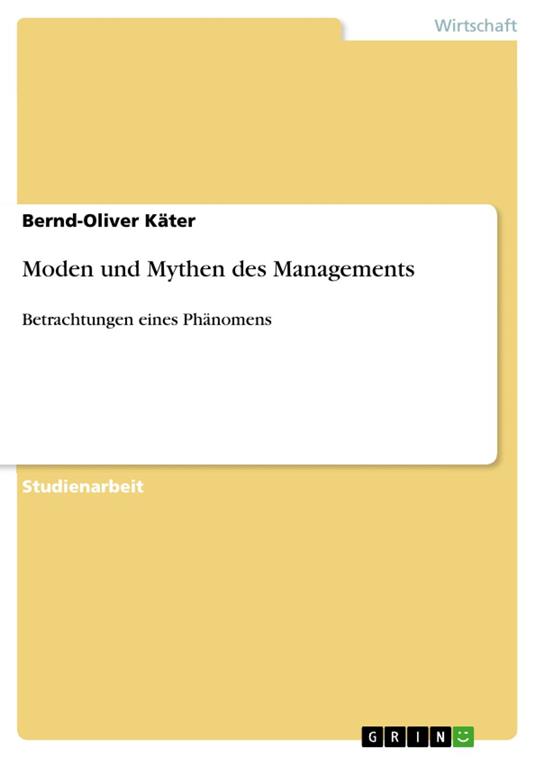 Moden und Mythen des Managements