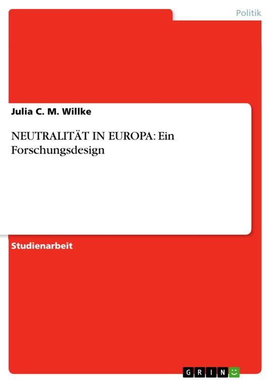 NEUTRALITÄT IN EUROPA: Ein Forschungsdesign