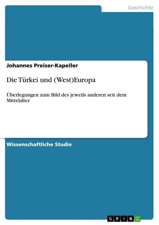 Die Türkei und (West)Europa