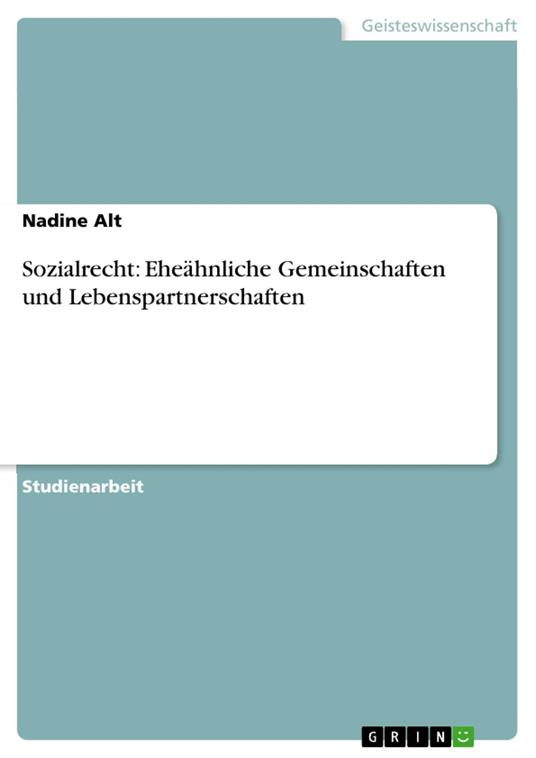 Sozialrecht: Eheähnliche Gemeinschaften und Lebenspartnerschaften