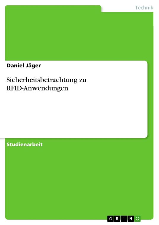 Sicherheitsbetrachtung zu RFID-Anwendungen