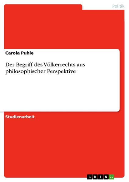 Der Begriff des Völkerrechts aus philosophischer Perspektive