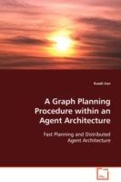 A Graph Planning Procedure within an Agent Architecture - Kuodi Jian - cover