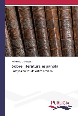 Sobre literatura espa?ola - Pilar Llada Ciefuegos - cover