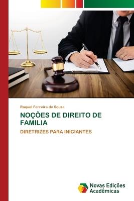 Noções de Direito de Familia - Raquel Ferreira de Souza - cover