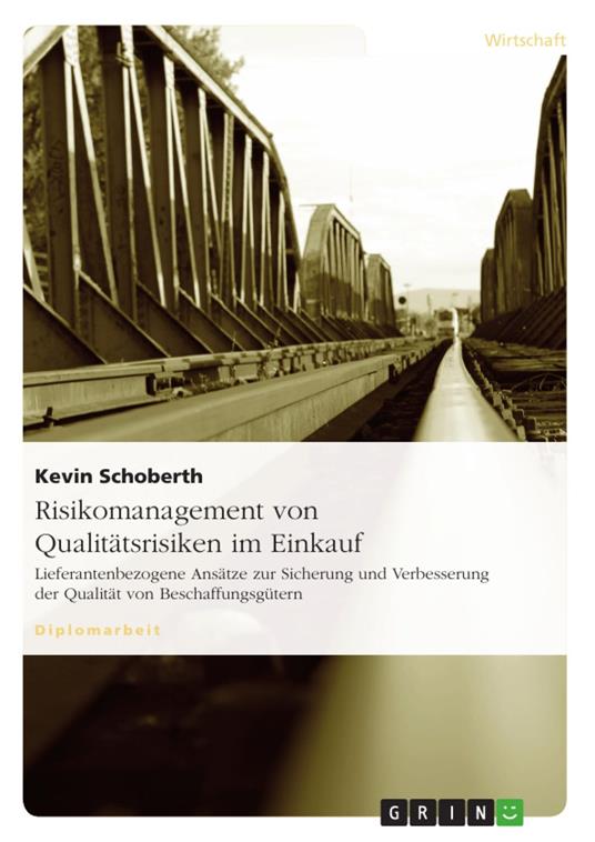 Risikomanagement von Qualitätsrisiken im Einkauf