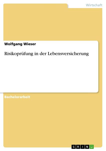 Risikoprüfung in der Lebensversicherung